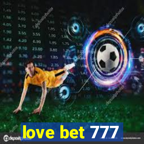 love bet 777